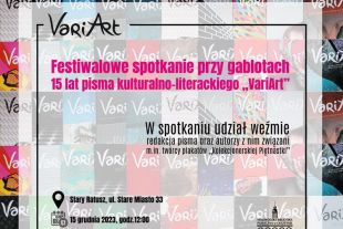Obchody 15 lat pisma kulturalno-literackiego „VariArt” już jutro w Starym Ratuszu