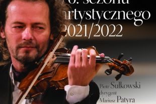 W piątek nastąpi zakończenie sezonu artystycznego w olsztyńskiej filharmonii