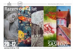 Wernisaż wystawy pt. „RAZEM – OD 44 LAT” odbędzie się w czwartek w Starym Ratuszu