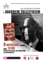 WBP zaprasza na spotkanie autorskie z Jakubem Żulczykiem