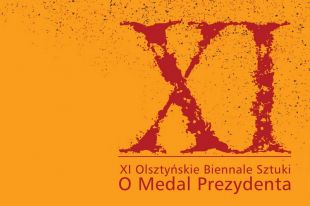 Znamy laureatów XI Olsztyńskiego Biennale Sztuki „O Medal Prezydenta”