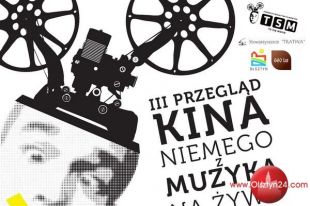 W weekend III Przegląd Kina Niemego z Muzyką na Żywo