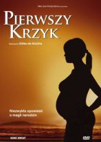 Pierwszy krzyk