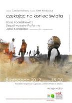 „Czekając na koniec świata” - MOK zaprasza na koncert Basi Raduszkiewicz i ProFormy