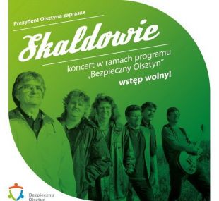 Bezpieczny Olsztyn i Skaldowie w sobotę 13 września