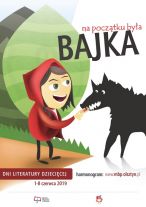 Dni Literatury Dziecięcej pod hasłem „Na początku była bajka” od jutra w MBP