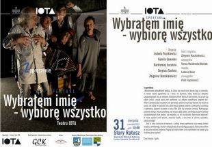 WBP zaprasza na spektakl Teatru IOTA pt. „Wybrałem imię – wybrałem wszystko” 