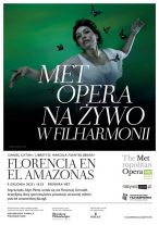 Filharmonia i The Met zapraszają na wieczór z Florencją w Amazonii