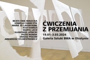 „Ćwiczenia z przemijania”. Nowa wystawa od piątku w BWA 