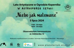 Niebo jak malowane w „W Astrosferze Sztuki”. OPiOA zaprasza