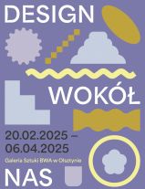 „Design wokół nas”. BWA zaprasza na nową wystawę