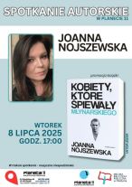Spotkanie autorskie z Joanną Nojszewską już jutro w Planecie 11