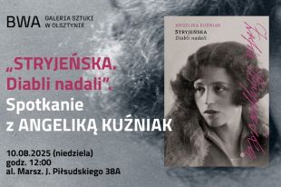 BWA zaprasza na spotkanie z Angeliką Kuźniak
