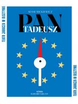 W Teatrze Jaracza odbędzie się premiera „Pana Tadeusza” w reżyserii Sławomira Narlocha