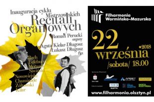 W sobotę pierwszy w tym sezonie Mistrzowski Recital Organowy