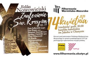 Monumentalne oratorium Feliksa Nowowiejskiego będzie zaprezentowane w bazylice konkatedralnej św. Jakuba