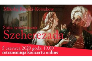 FWM zaprasza na muzyczne spotkanie z „Szeherezadą”
