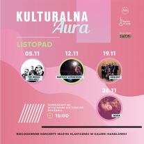 Powraca cykl „Kulturalna Aura”, czyli muzyka klasyczna na żywo w galerii w centrum Olsztyna