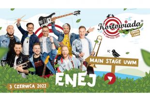 Hymn Kortowiady popłynie ze sceny! Enej zagra na Kortowiadzie 2022