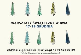 BWA zaprasza na świąteczne warsztaty