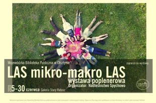 WBP zaprasza na wernisaż online wystawy „LAS mikro-makro LAS” 