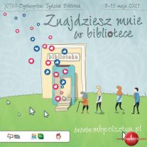 „Znajdziesz mnie w bibliotece” - Tydzień Bibliotek 2021 w MBP już od jutra