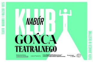 Nabór do Klubu Gońca Teatralnego. Teatr Jaracza zaprasza