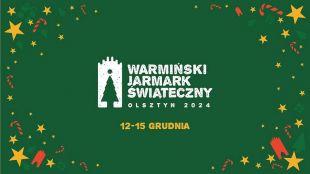 Tegoroczny jarmark świąteczny w Olsztynie wróci na Stare Miasto