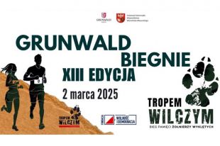 Grunwald pobiegnie „tropem wilczym”