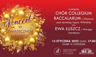 WMO PZChiO i Muzeum w Ostródzie zapraszają na „Koncert w świątecznym nastroju” 