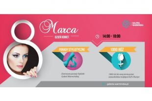 Dzień kobiet w Galerii Warmińskiej potrwa... kilka dni!