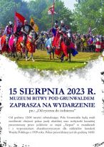 Od Rycerza do Żołnierza - Muzeum Bitwy pod Grunwaldem zaprasza na wspólne świętowanie  