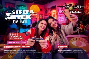 Chill, gaming oraz wyzwania modowe w „Strefie Zetek” w Aura Centrum Olsztyna